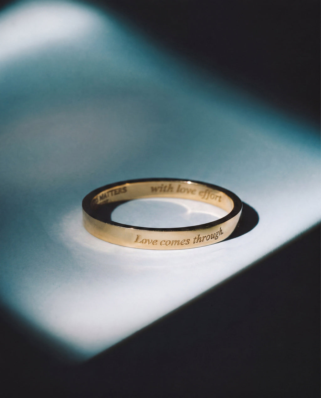 MATTER MATTERS Love Comes Through Gold Ring